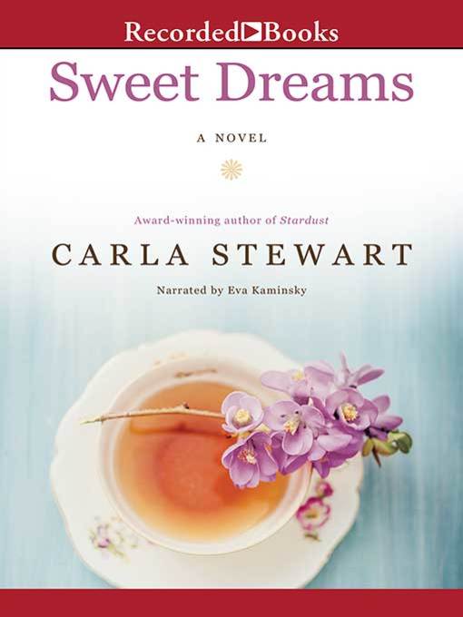 Title details for Sweet Dreams by Carla Stewart - Available